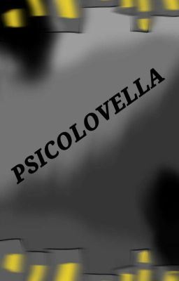 Psicolovella (An Original Story)