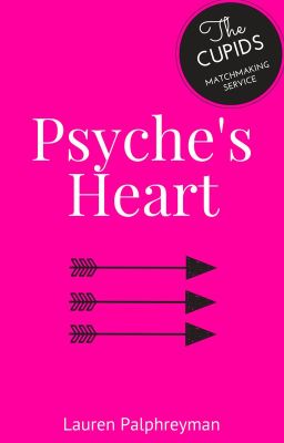 Psyche's Heart : CUPID'S MATCH BOOK 3