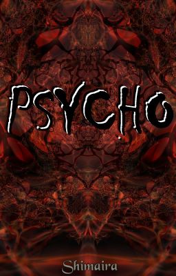 Psycho