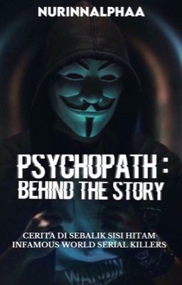 PSYCHOPATH: Behind The Story