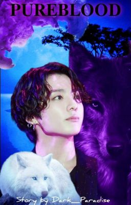 Pureblood J.JK Werewolf AU