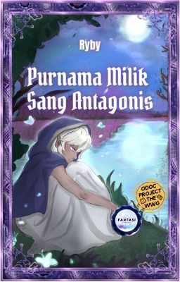 Purnama Milik Sang Antagonis