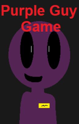 Purple Guy Game | FNAF