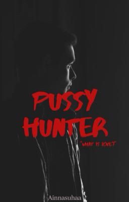 Pussy Hunter