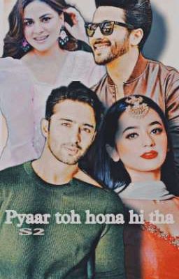 PYAAR TOH HONA HI THA (SEASON 2)