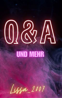 Q & A und mehr