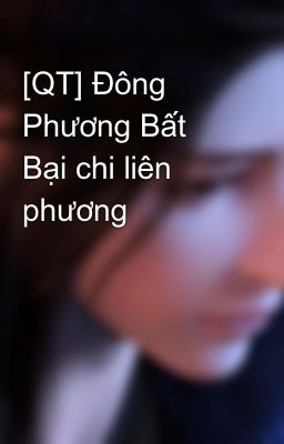 [QT] Đông Phương Bất Bại chi liên phương