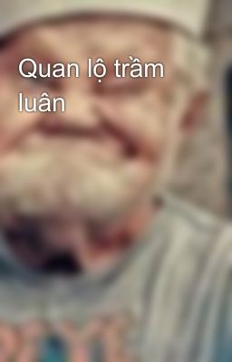 Quan lộ trầm luân