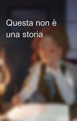 Questa non è una storia 