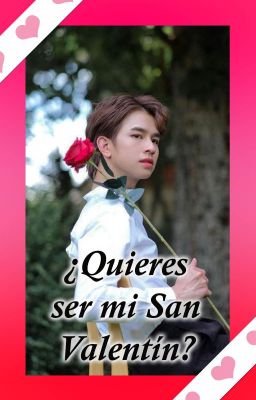 ¿Quieres ser mi San Valentín? (OHMFLUKE)