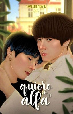 Quiero ser tu alfa © | TS Omegaverse Taekook (COMPLETA) 