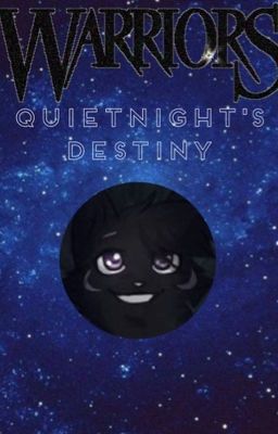 Quietnight's Destiny