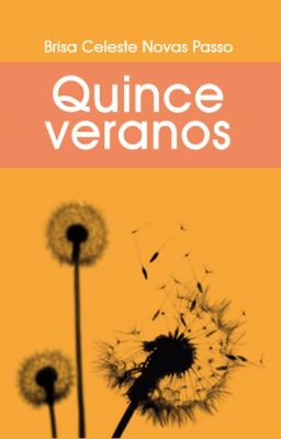 Quince Veranos [DISPONIBLE EN FÍSICO]