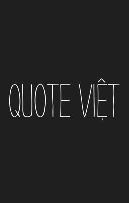 Quote Việt.