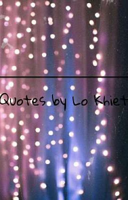  Quotes by Lộ Khiết