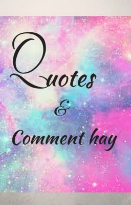 Quotes & comment hay