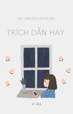 [Quotes- Trích dẫn hay] 