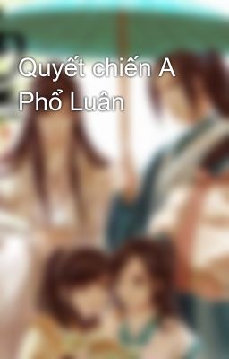 Quyết chiến A Phổ Luân