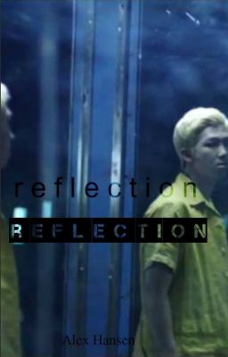 r e f l e c t i o n | 김 남준