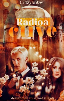 Radioactive (Draco Malfoy Fanfiction)