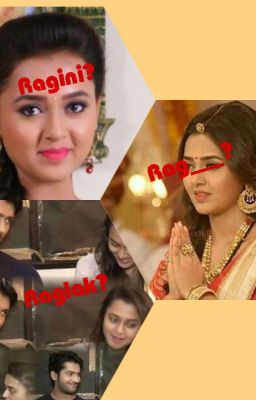 Ragini?  Or Raglak?  Or Rag____??