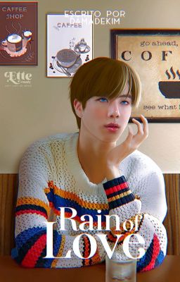 ❛ RAIN OF LOVE ❜