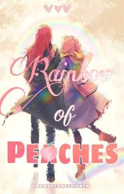 Rainbow Of Peaches (tomohima)