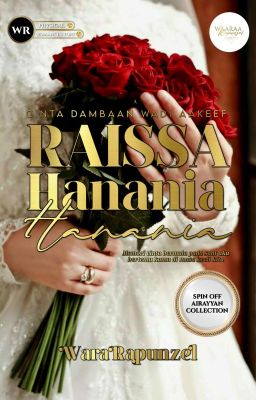 Raissa Hanania | Cinta Dambaan Wadi Aakeef (Spin Off Airayyan Collection)