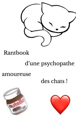 Randbook d'une psychopathe amoureuse des chats !