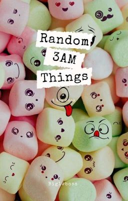 RANDOM 3AM THINGS | Tag Book