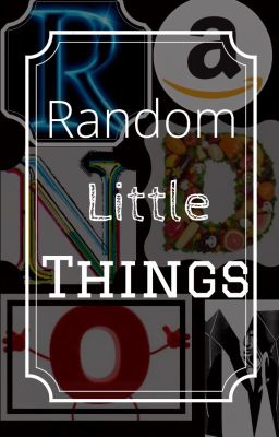 Random Little Things