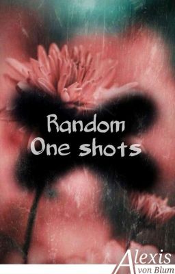 Random Oneshots 💥