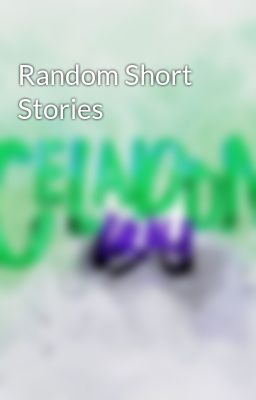 Random Short Stories