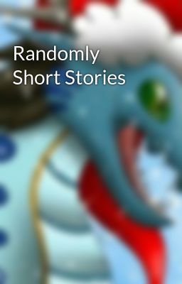 Randomly Short Stories