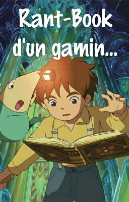 [Rant-Book] d'un gamin... Buveur De Thé...