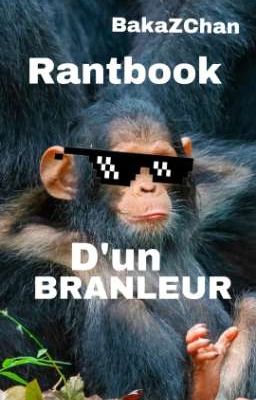 Rantbook D'un Branleur