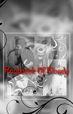 Rantbook Of Bloody 