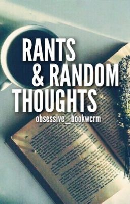 Rants and Random Thoughts