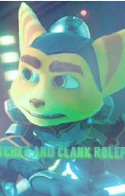 Ratchet and clank Roleplay (Revamped)