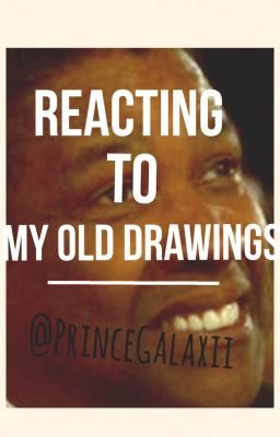 Reacting to My Old Drawings