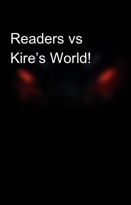 Readers vs Kireʼs World!