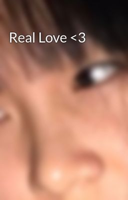 Real Love <3