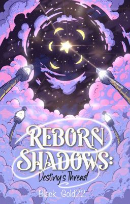 Reborn Shadows: Destiny's Thread