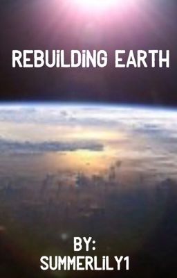 Rebuilding Earth