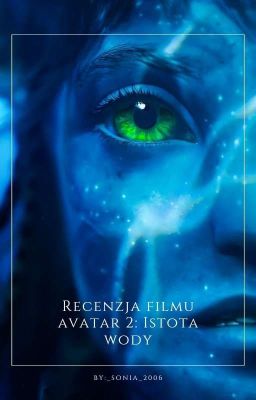 Recenzja filmu Avatar 2: Istota wody