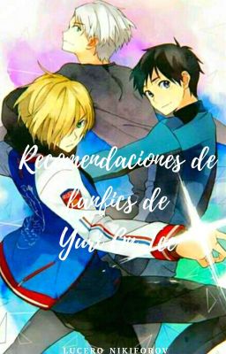 Recomendaciones de fanfics de Yuri!!! On Ice