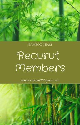 Recruit Members - Tuyển Thành Viên [ Bamboo Team ]