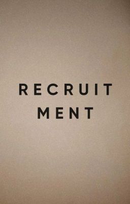 • recruitment •