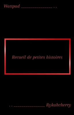 Recueil de petites histoires 