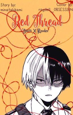 Red Thread~~ Shoto x Reader